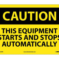 CAUTION, THIS EQUIPMENT STARTS AND STOPS AUTOMATICALLY, 10X14, PS VINYL