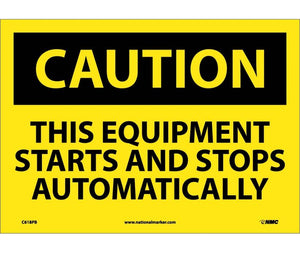CAUTION, THIS EQUIPMENT STARTS AND STOPS AUTOMATICALLY, 10X14, PS VINYL