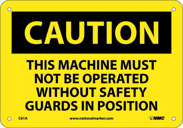 CAUTION, THIS MACHINE MUST NOT BE OPERATED WITH. . ., 7X10, .040 ALUM