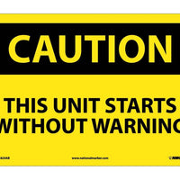 CAUTION, THIS UNIT STARTS WITHOUT WARNING, 10X14, .040 ALUM