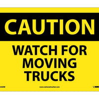 CAUTION, WATCH FOR MOVING TRUCKS, 10X14, RIGID PLASTIC