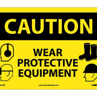 CAUTION, WEAR PROTECTIVE EQUIPMENT, GRAPHICS, 10X14, PS VINYL