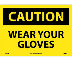 CAUTION, WEAR YOUR GLOVES, 10X14, PS VINYL