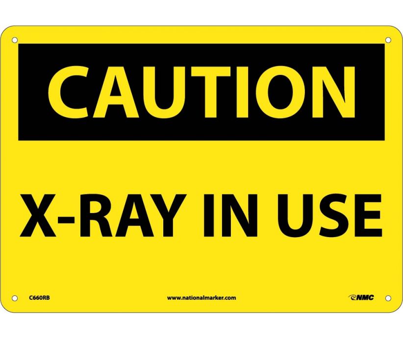 CAUTION, X-RAY IN USE, 10X14, RIGID PLASTIC