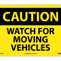 CAUTION, WATCH FOR MOVING VEHICLES, 10X14, RIGID PLASTIC