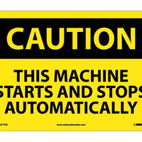 CAUTION, THIS MACHINE STARTS AND STOPS AUTOMATICALLY, 10X14, PS VINYL