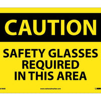 CAUTION, SAFETY GLASSES REQUIRED IN THIS AREA, 10X14, .040 ALUM