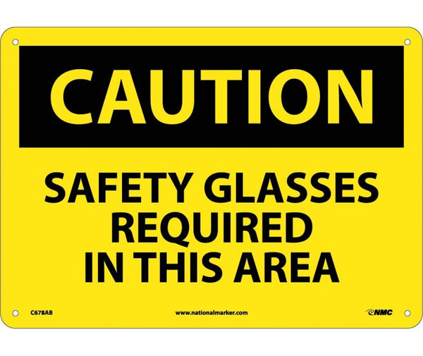 CAUTION, SAFETY GLASSES REQUIRED IN THIS AREA, 10X14, .040 ALUM