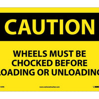 CAUTION, WHEELS MUST BE CHOCKED BEFORE LOADING OR. . ., 7X10, RIGID PLASTIC