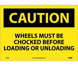 CAUTION, WHEELS MUST BE CHOCKED BEFORE LOADING OR. . ., 7X10, RIGID PLASTIC