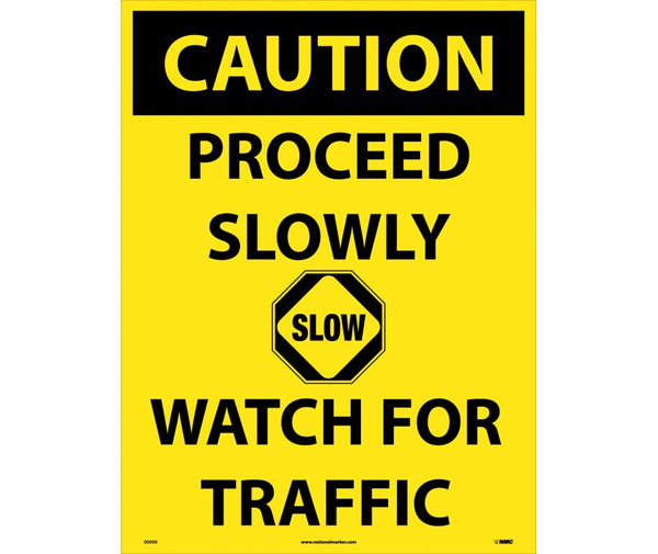 CAUTION, PROCEED SLOWLY WATCH FOR TRAFFIC, 24 x 18, CORRUGATED PLASTIC