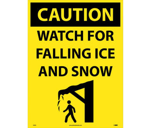 CAUTION, WATCH FOR FALLING ICE AND SNOW, 24 x 18, CORRUGATED PLASTIC
