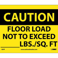 CAUTION, FLOOR LOAD NOT TO EXCEED _____LBS/SQ. FT, 7X10, PS VINYL