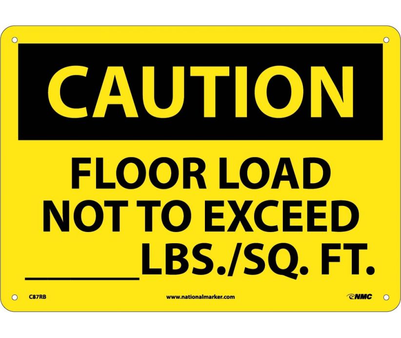 CAUTION, FLOOR LOAD NOT TO EXCEED _____LBS/SQ. FT, 10X14, RIGID PLASTIC