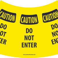 CAUTION DO NOT ENTER CONE SLEEVE, 9.5 X 10.5, BANNER MATERIAL