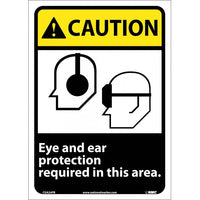 CAUTION, EYE AND EAR PROTECTION REQUIRED IN THIS AREA, 14X10, PS VINYL
