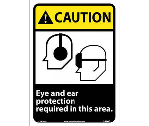 CAUTION, EYE AND EAR PROTECTION REQUIRED IN THIS AREA, 14X10, PS VINYL