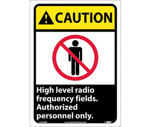 CAUTION, HIGH LEVEL RADIO FREQUENCY FIELDS AUTHORIZED PERSONNEL ONLY, 14X10, PS VINYL