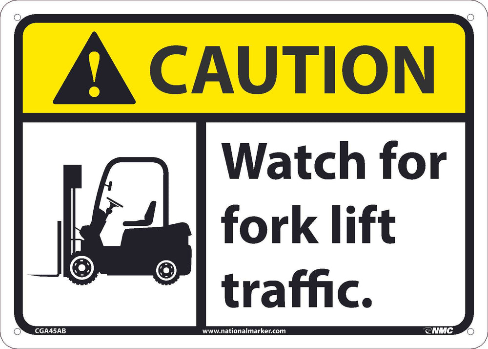 CAUTION, WATCH FOR FORK LIFT TRAFFIC, 10X14, .040 ALUM