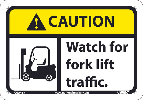 CAUTION, WATCH FOR FORK LIFT TRAFFIC, 7X10, .050 RIGID PLASTIC