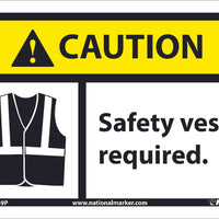 CAUTION, SAFETY VEST REQUIRED, 7X10, .0045 PRESSURE SENSITIVE VINYL