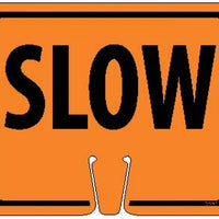 SAFETY CONE SIGNS, SLOW, 10.375 X 12.625