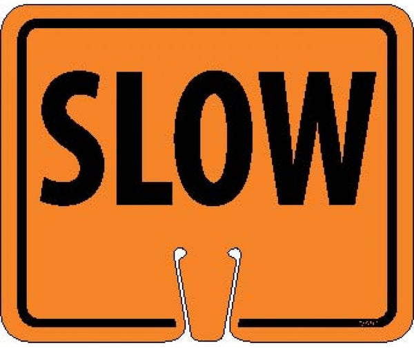 SAFETY CONE SIGNS, SLOW, 10.375 X 12.625