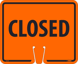 SAFETY CONE CLOSED SIGN, 10.375" X 12.625", PLASTIC
