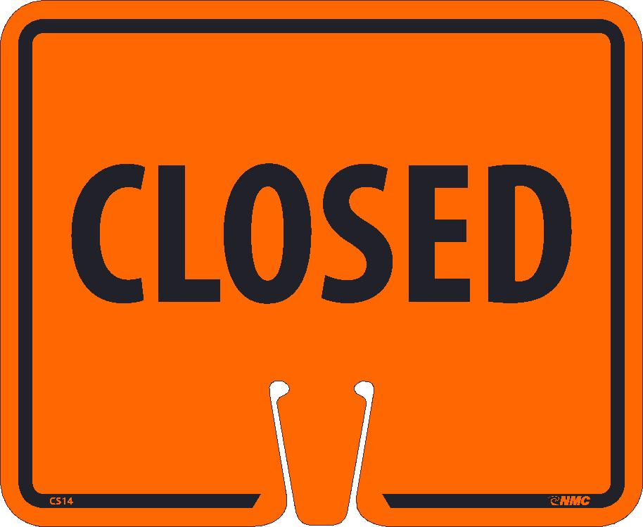 SAFETY CONE CLOSED SIGN, 10.375