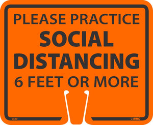 PLEASE PRACTICE SOCIAL DISTANCING CONE SIGN, 10.375 X 12.625