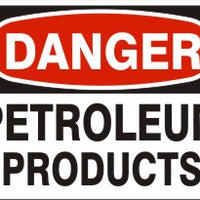 Danger Petroleum Products Signs | D-9234