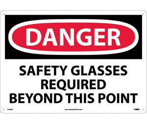 DANGER, SAFETY GLASSES REQUIRED BEYOND THIS POINT, 14X20, .040 ALUM