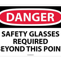 DANGER, SAFETY GLASSES REQUIRED BEYOND THIS POINT, 20X28, .040 ALUM