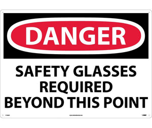 DANGER, SAFETY GLASSES REQUIRED BEYOND THIS POINT, 7X10, PS VINYL