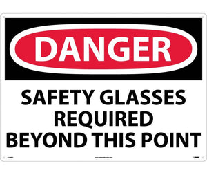 DANGER, SAFETY GLASSES REQUIRED BEYOND THIS POINT, 7X10, RIGID PLASTIC