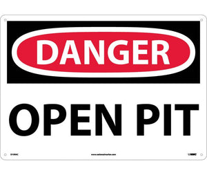 DANGER, OPEN PIT, 14X20, .040 ALUM