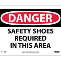 DANGER, SAFETY SHOES REQUIRED IN THIS AREA, 10X14, RIGID PLASTIC
