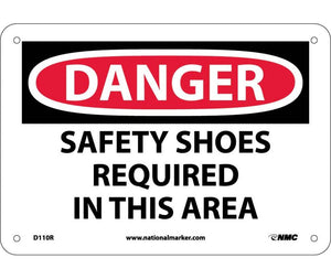 DANGER, SAFETY SHOES REQUIRED IN THIS AREA, 10X14, RIGID PLASTIC