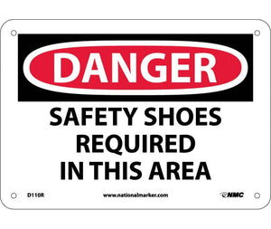 DANGER, SAFETY SHOES REQUIRED IN THIS AREA, 10X14, RIGID PLASTIC