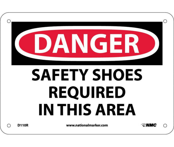 DANGER, SAFETY SHOES REQUIRED IN THIS AREA, 10X14, RIGID PLASTIC
