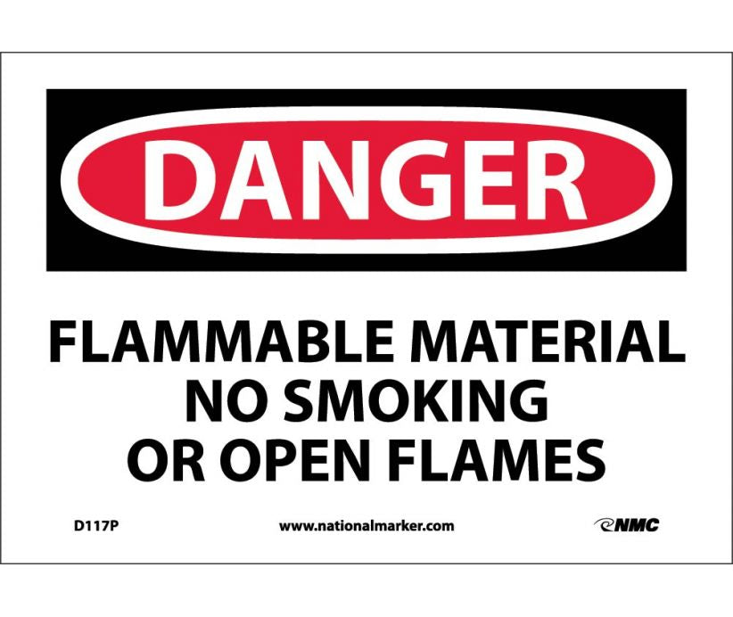 DANGER, FLAMMABLE MATERIAL NO SMOKING OR OPEN FLAMES, 7X10, PS VINYL