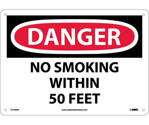 DANGER, NO SMOKING WITHIN 50 FEET, 10X14, .040 ALUM