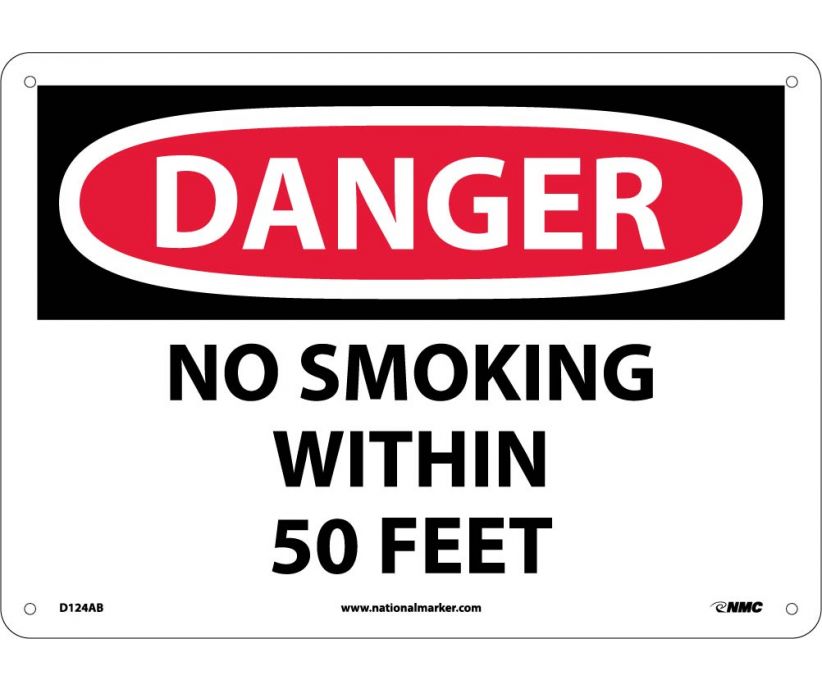 DANGER, NO SMOKING WITHIN 50 FEET, 10X14, .040 ALUM
