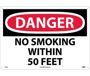 DANGER, NO SMOKING WITHIN 50 FEET, 14X20, .040 ALUM