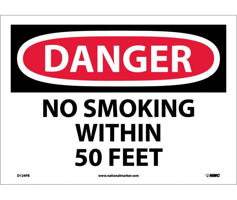 DANGER, NO SMOKING WITHIN 50 FEET, 10X14, PS VINYL