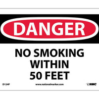 DANGER, NO SMOKING WITHIN 50 FEET, 7X10, PS VINYL