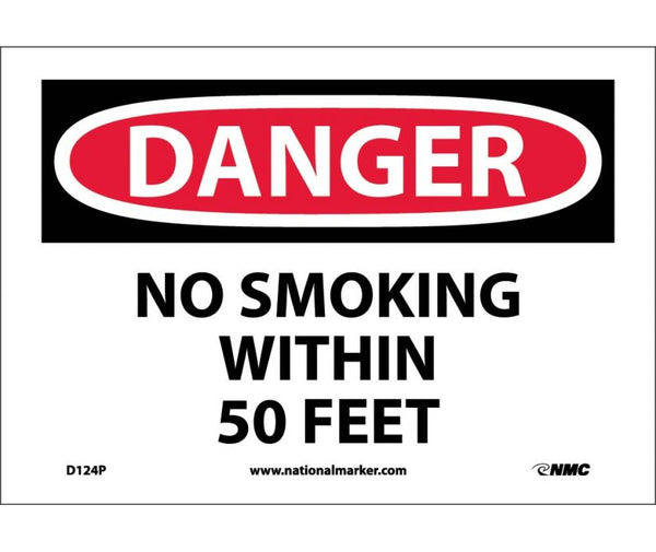 DANGER, NO SMOKING WITHIN 50 FEET, 7X10, PS VINYL