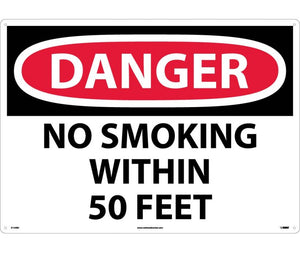 DANGER, NO SMOKING WITHIN 50 FEET, 20X28, RIGID PLASTIC