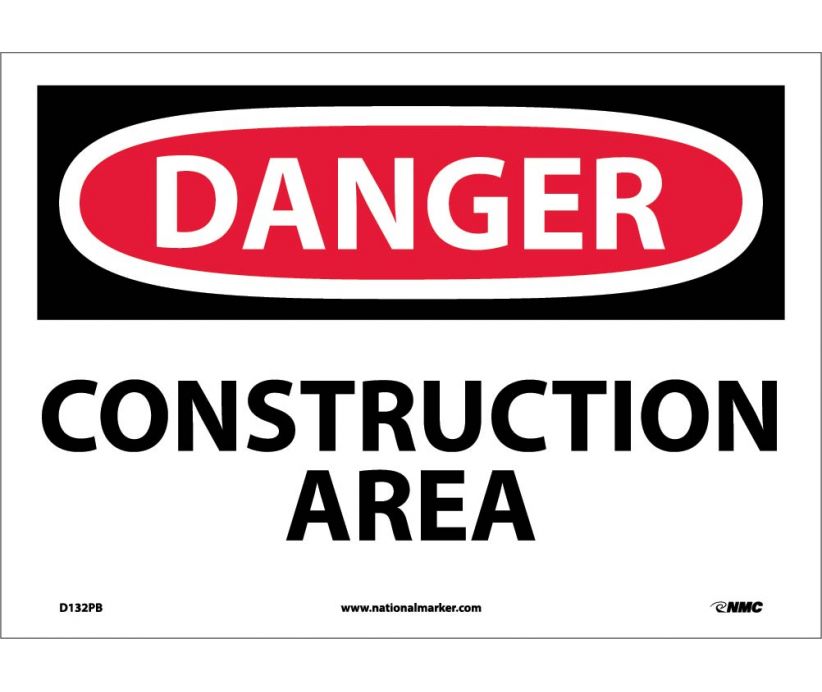 DANGER, CONSTRUCTION AREA, 10X14, PS VINYL