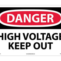 DANGER, HIGH VOLTAGE KEEP OUT, 7X10, .040 ALUM